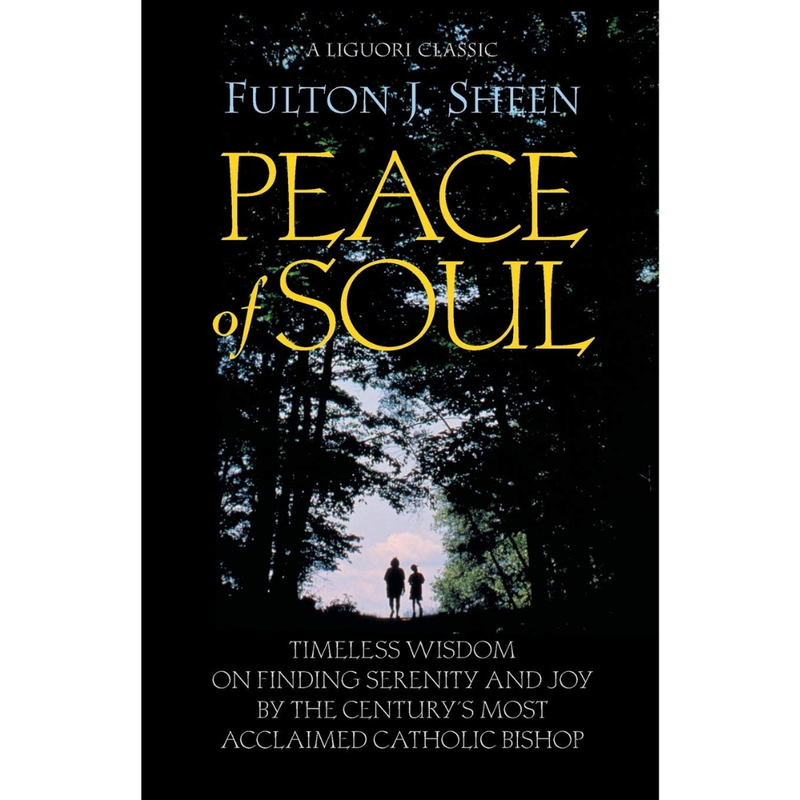 Peace of Soul | Liguori Publications