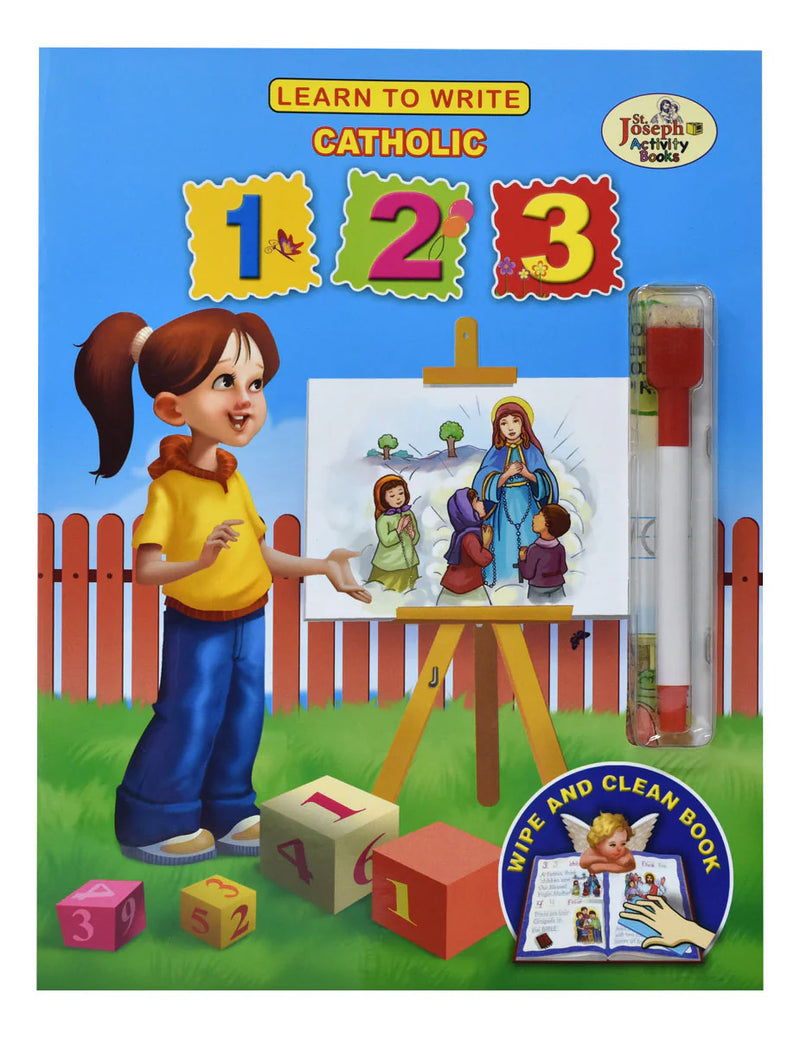 Catholic children's activity book cover titled 'Learn to Write Catholic' with large numbers 1, 2, and 3 at the top, an illustration of a girl writing on a canvas, a pencil case on the right, and a 'Wipe and Clean Book' badge at the bottom right.
