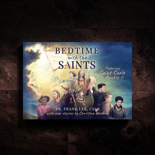 Book cover of 'Bedtime with the Saints' featuring illustrations of people and a banner on a wooden surface.