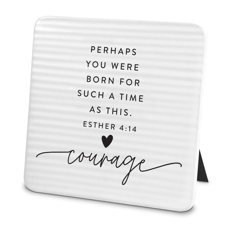 Courage Esther 4:14 Textured Ceramic Tabletop Plaque