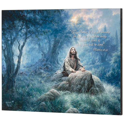 Jesus in Gethsemane Matthew 26:42 Wall Plaque
