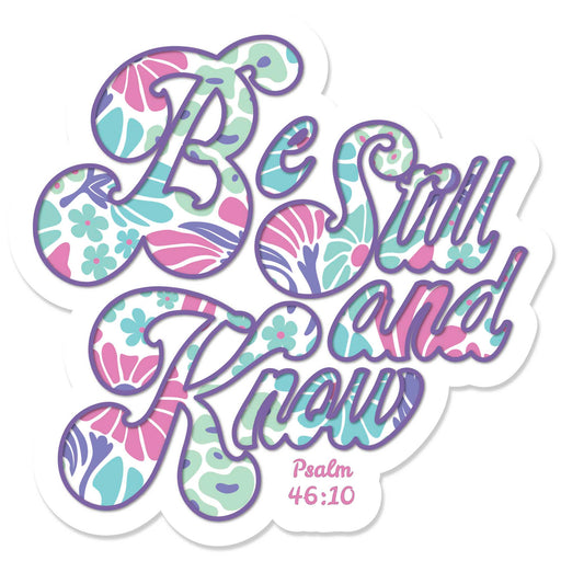 Be Still and Know Psalm 46:10 Christian Sticker