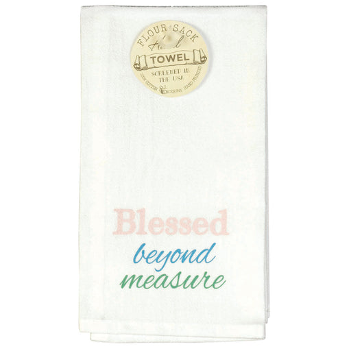 Blessed Beyond Measure Cotton Flour Sack Towel