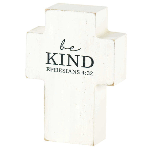 Be Kind Ephesians 4:32 White Tabletop Cross
