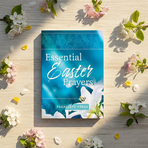 Book titled 'Essential Easter Prayers' by Paraclete Press on a wooden surface with flowers around.