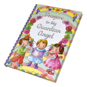 Children's book titled 'Prayers to My Guardian Angel' with colorful illustrations on a white background