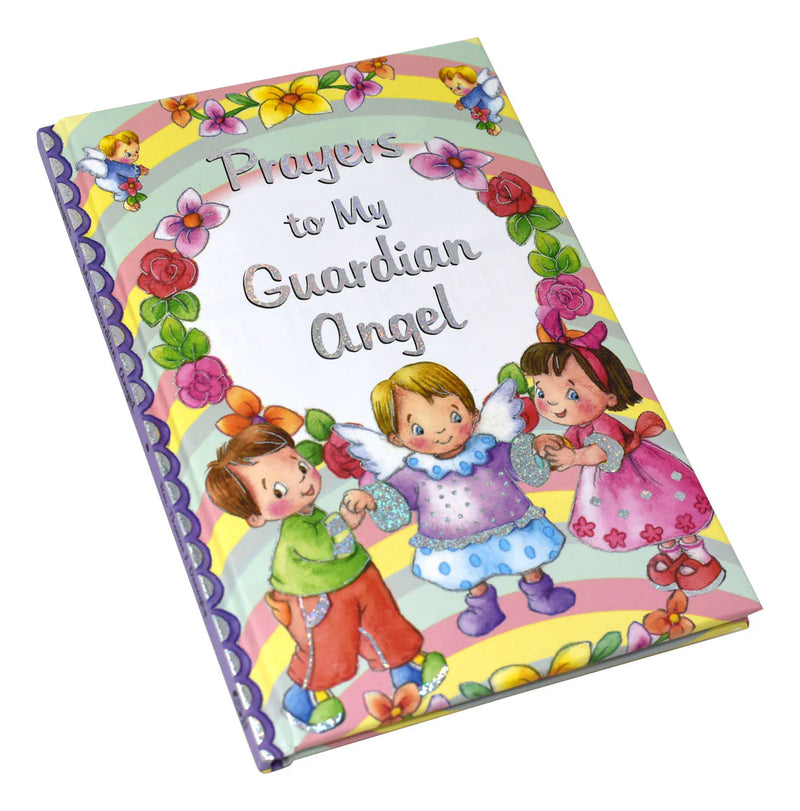 Children's book titled 'Prayers to My Guardian Angel' with colorful illustrations on a white background