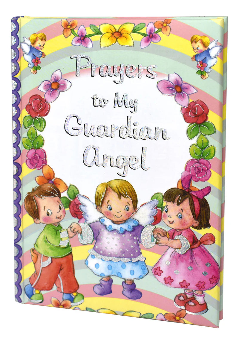 Book cover with children and flowers, titled 'Prayers to My Guardian Angel'.