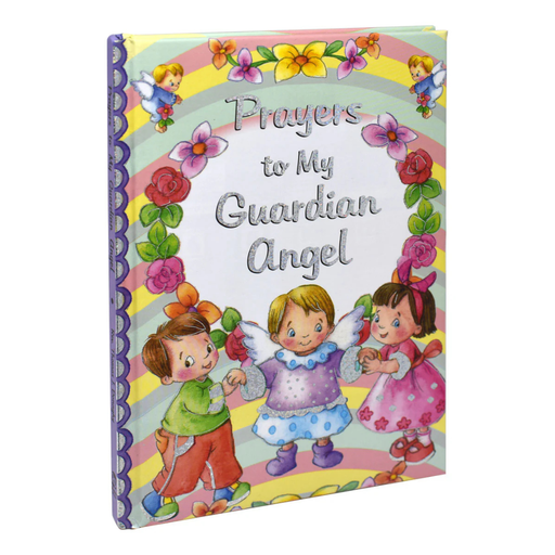Children's book titled 'Prayers to My Guardian Angel' with colorful cover design.