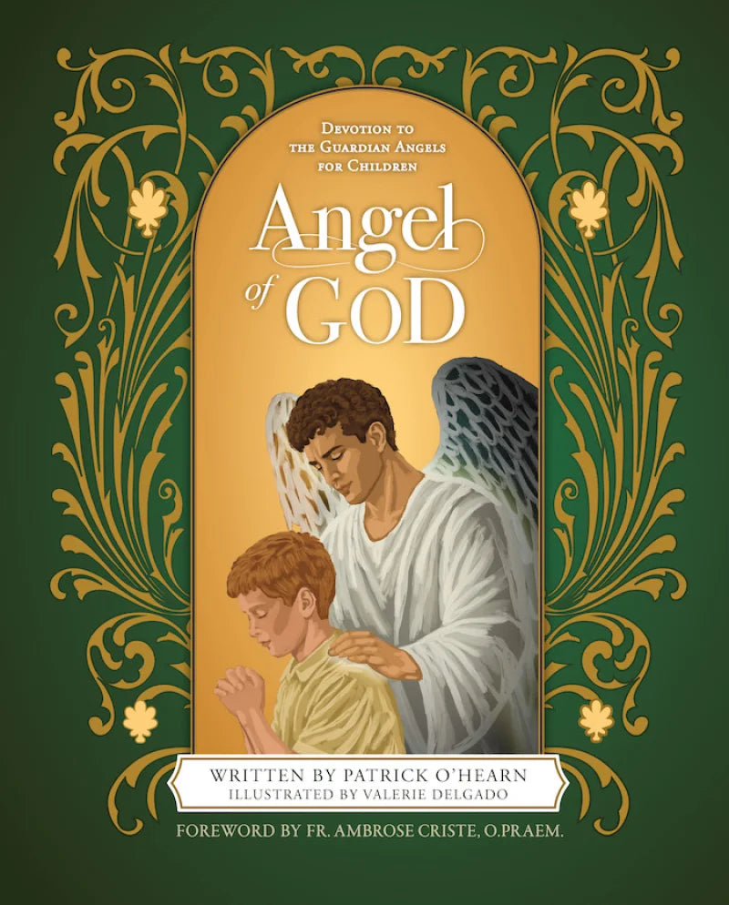 Angel of God: Devotion to the Guardian Angels for Children | Sophia Institute Press