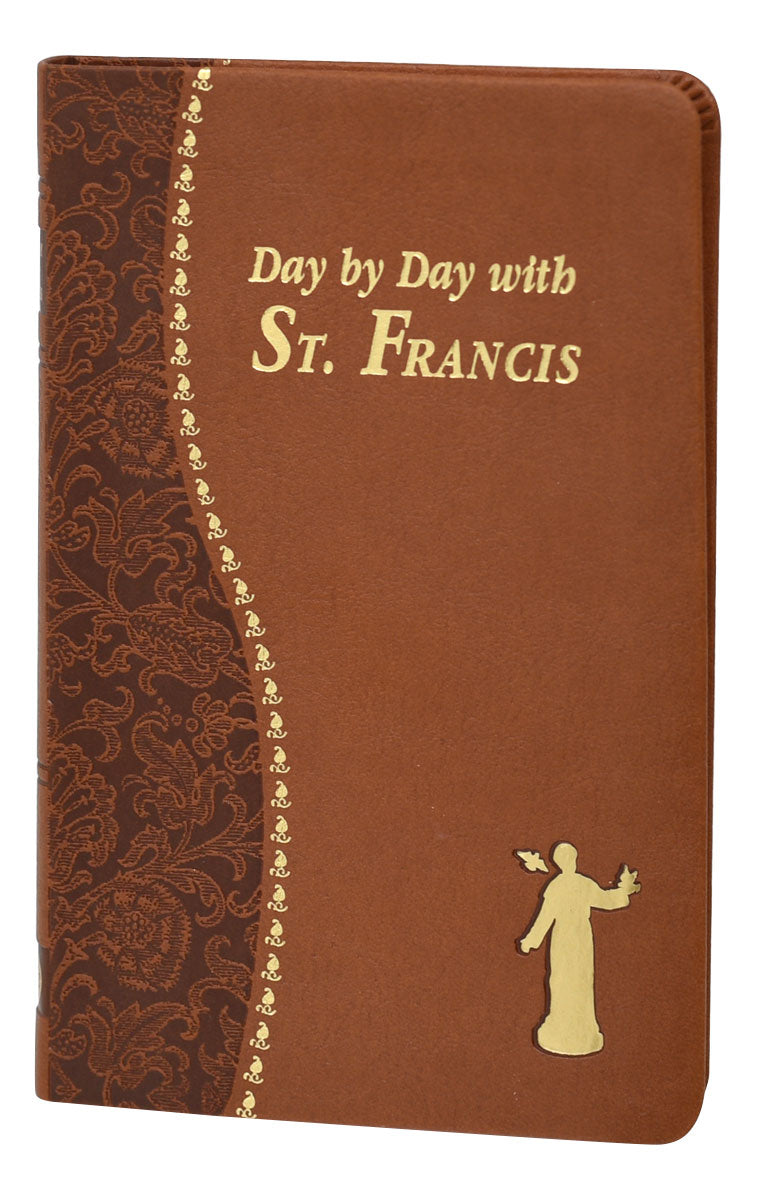 Day By Day With St. Francis – Daily Catholic Devotional Book