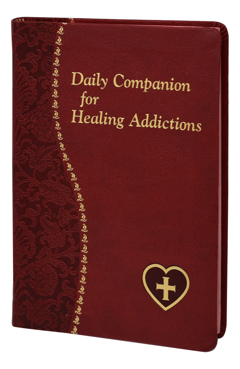 Daily Companion For Healing Addictions by Allan F. Wright