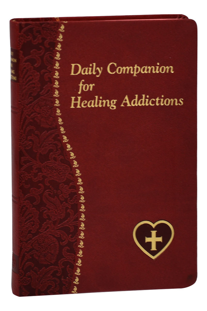 Daily Companion For Healing Addictions by Allan F. Wright
