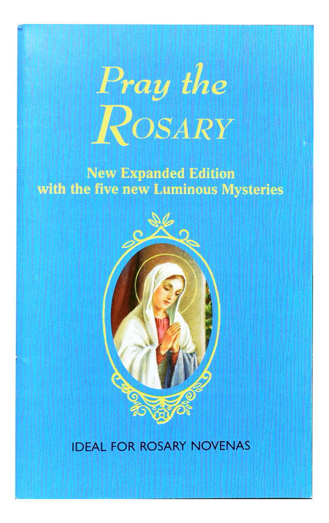 Pray the Rosary - by Rev. J. M. Lelen