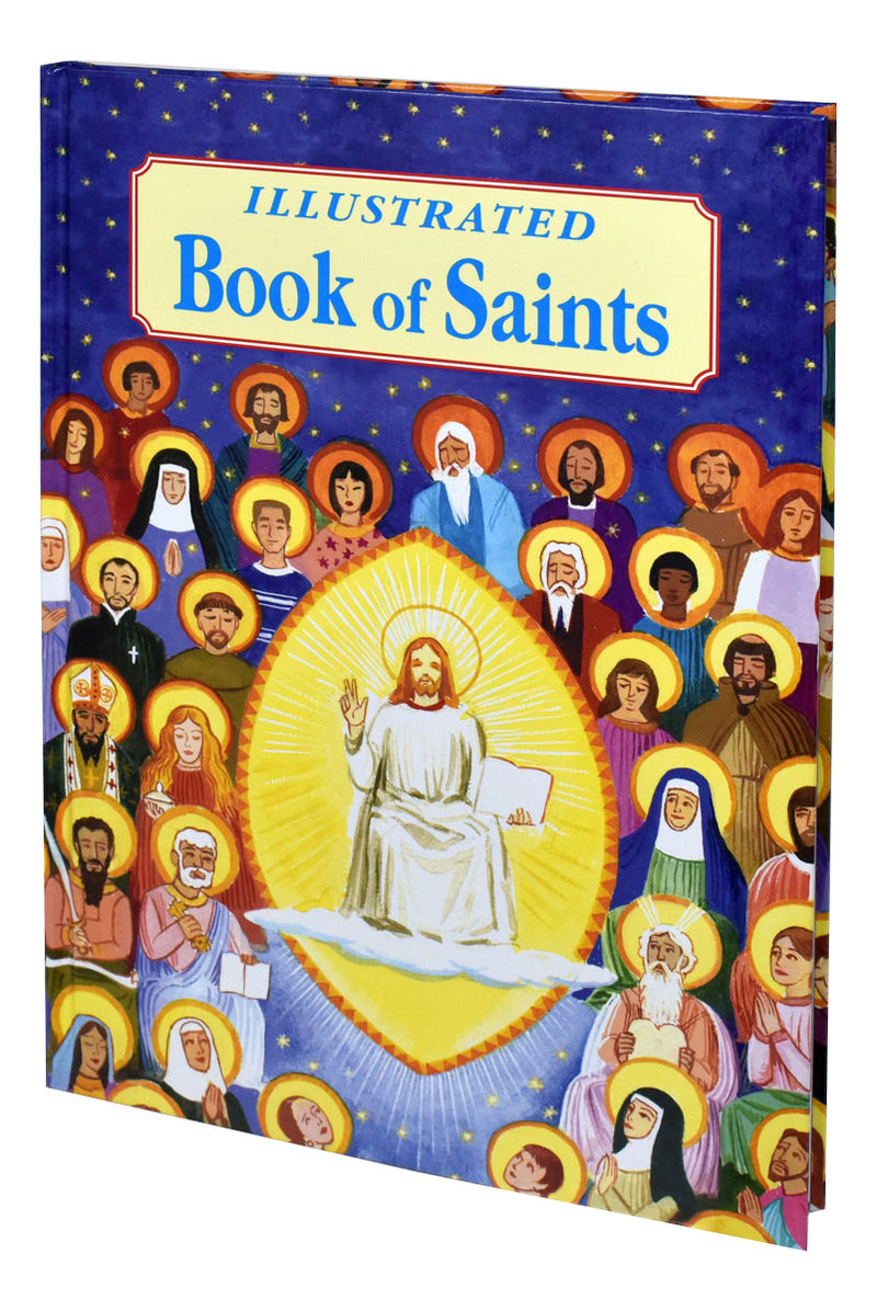 Illustrated Book Of Saints Inspiring Lives In Word And Picture