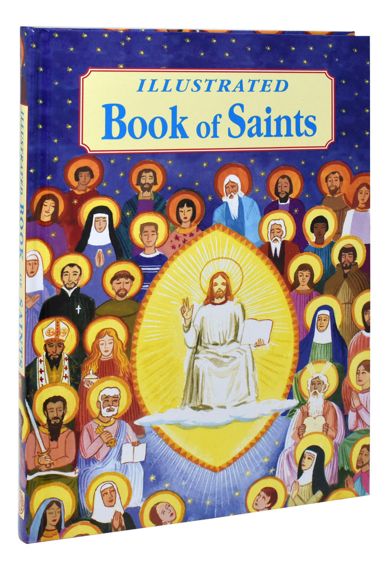Illustrated Book Of Saints Inspiring Lives In Word And Picture
