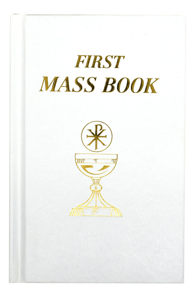 First Mass Book An Easy Way Of Participating At Mass For Boys And Girls