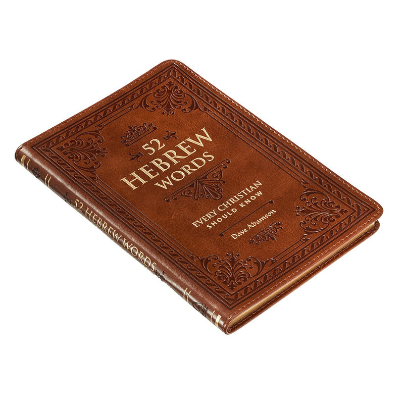 52 Hebrew Words Every Christian Should Know by Dave Adamson