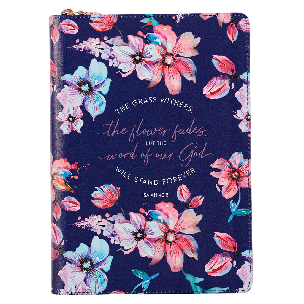 The Grass Withers Floral Faux Leather Classic Journal with Zipped Closure - Isaiah 40:8