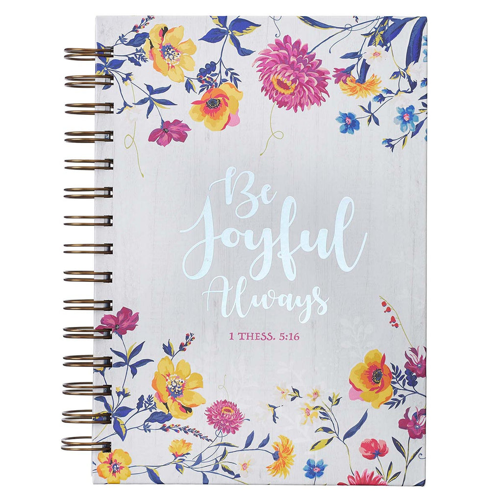 Be Joyful Always Large Wirebound Journal in White - 1 Thessalonians 5:16