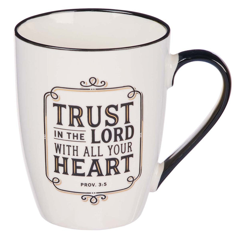 Trust in the LORD Ceramic Mug “ Proverbs 3:5