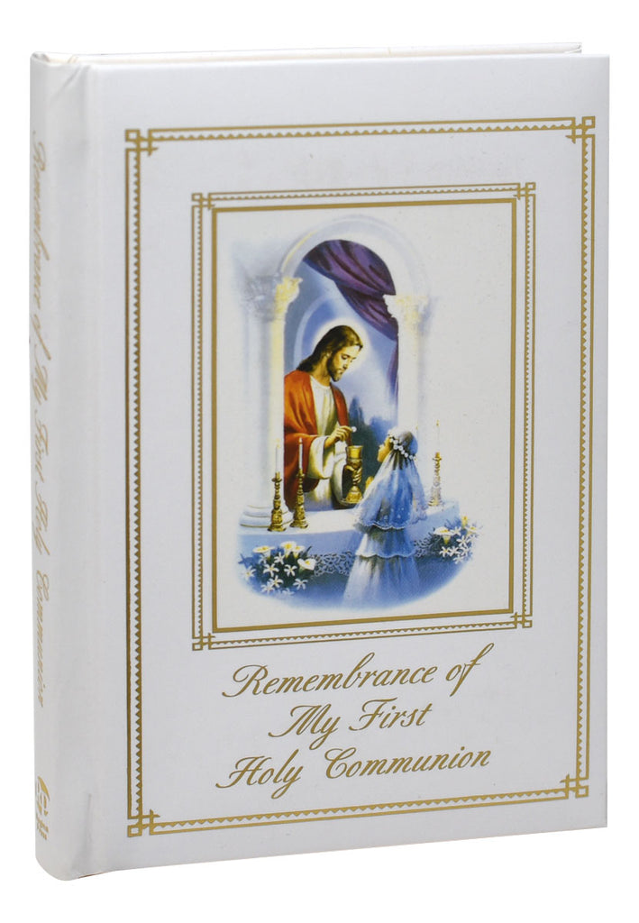 Remembrance of My First Holy Communion: Traditions Edition - Mass Book for Girls